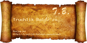 Truchlik Balázs névjegykártya